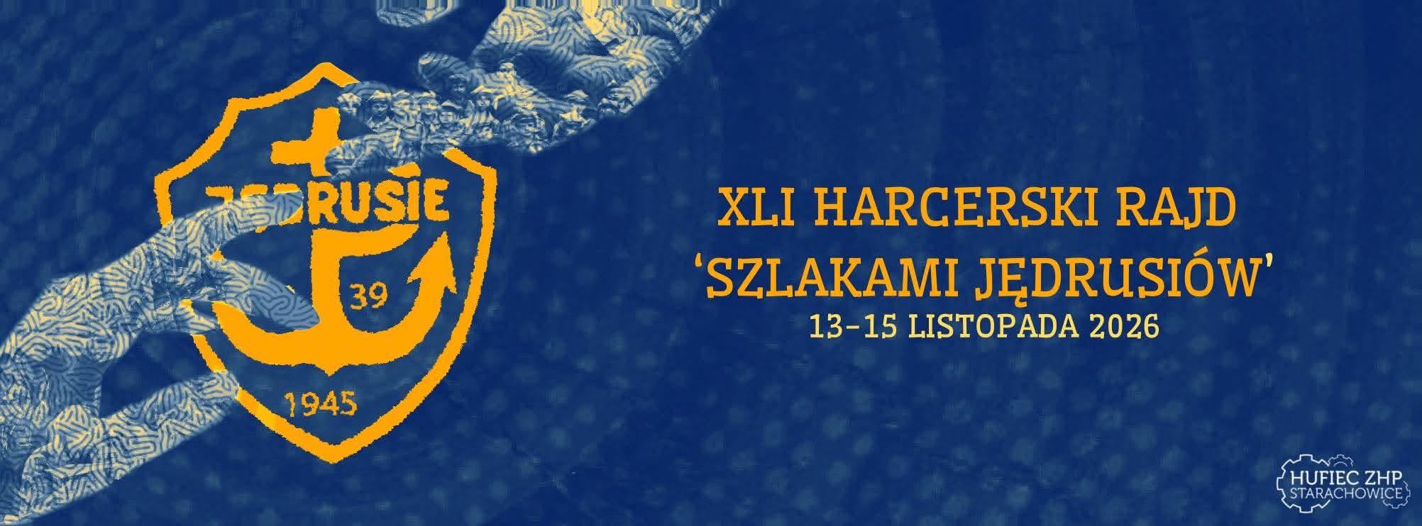 Harcerski Rajd  Szlakami "Jędrusi&oacute;w"